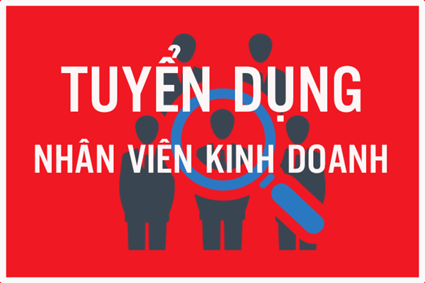 Thông báo tuyển dụng nhân viên kinh doanh 